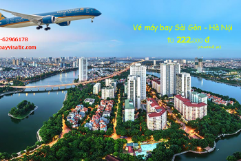 Vé máy bay Sài Gòn Hà Nội khứ hồi hôm nay bao nhiêu tiền tại Visatic