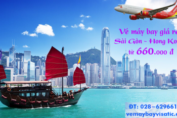Vé máy bay Sài Gòn Hong Kong (TPHCM đi Hong Kong) Vietjet từ 660k