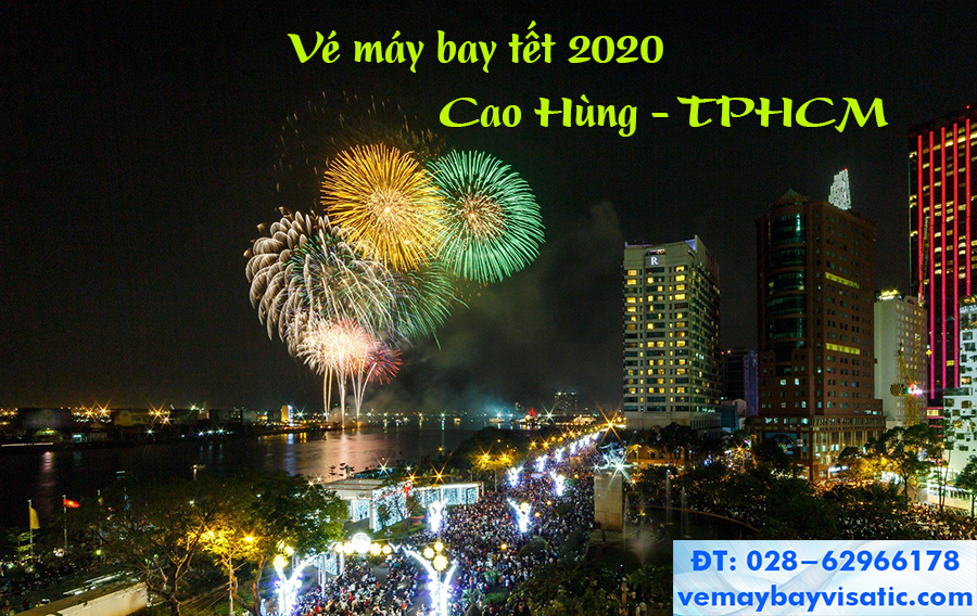 ve_may_bay_tu_cao_hung_ve_tphcm_tet_2020