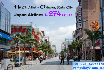 Vé máy bay Sài Gòn TPHCM đi Okinawa giá rẻ Japan Airlines từ 274 USD
