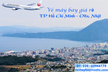Vé máy bay TPHCM đi Oita, Nhật giá rẻ Japan Airlines từ 9.230k
