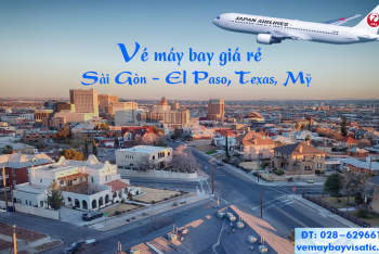 Vé máy bay Japan Airlines TPHCM đi El Paso, Texas, Mỹ giá rẻ từ 13230k